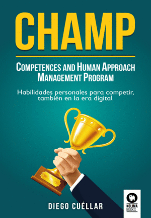 CHAMP: COMPETENCES AND HUMAN APPROACH MANAGEMENT PROGRAM (TEXTO EN ESPAÑOL)