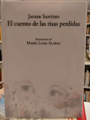 EL CUENTO DE LAS RISAS PERDIDAS (TAPA DURA)