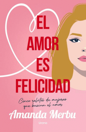 EL AMOR ES FELICIDAD