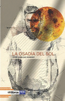 LA OSADÍA DEL SOL