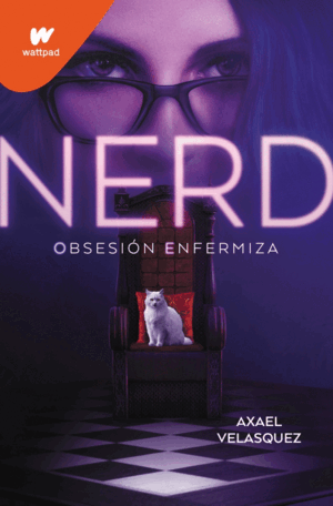 NERD. LIBRO 1 - OBSESIÓN ENFERMIZA