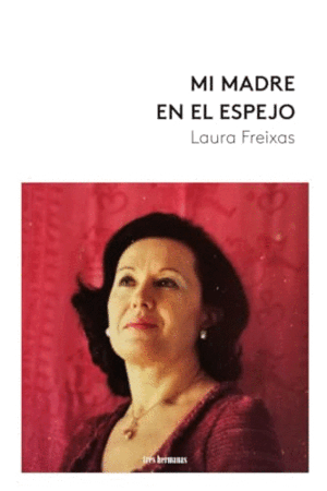 MI MADRE EN EL ESPEJO