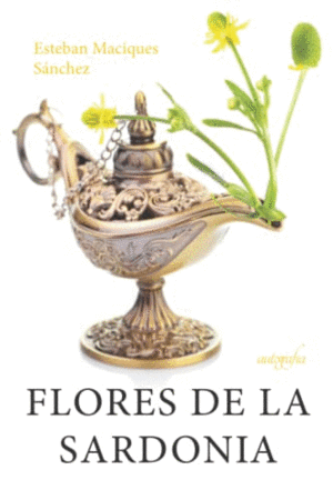 FLORES DE LA SARDONIA (FIRMA ANTERIOR PROPIETARIO)