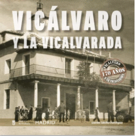 VICÁLVARO Y LA VICALVARADA