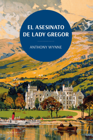EL ASESINATO DE LADY GREGOR.