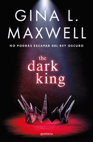 THE DARK KING (EDICIÓN EN ESPAÑOL) (BORDE INFERIOR CONTRAPORTADA ROZADO)
