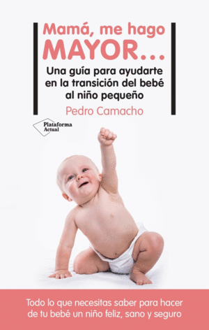 MAMÁ, ME HAGO MAYOR
