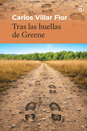TRAS LAS HUELLAS DE GREENE