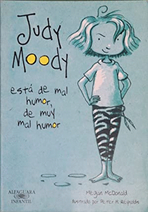 JUDY MOODY ESTA DE MAL HUMOR, DE MUY MAL HUMOR NR+