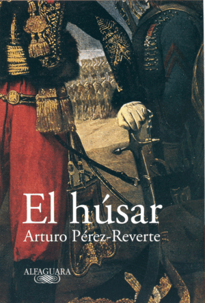 EL HÚSAR (TAPA DURA)