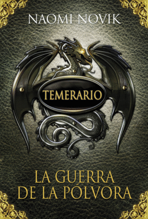 TEMERARIO III. LA GUERRA DE LA PÓLVORA (TAPA DURA)