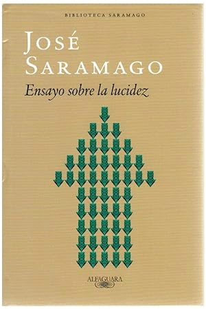 ENSAYO SOBRE LA LUCIDEZ (TAPA DURA)