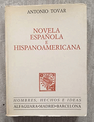 NOVELA ESPAÑOLA E HISPANOAMERICANA