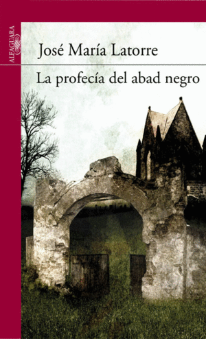 LA PROFECÍA DEL ABAD NEGRO