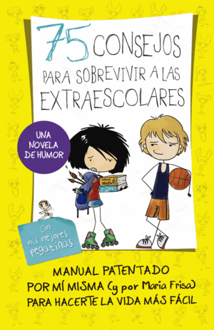 75 CONSEJOS PARA SOBREVIVIR A LAS EXTRAESCOLARES (TAPA DURA)