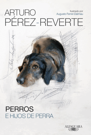 PERROS E HIJOS DE PERRA (TAPA DURA)
