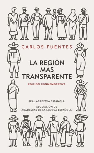 LA REGIÓN MÁS TRANSPARENTE (TAPA DURA)