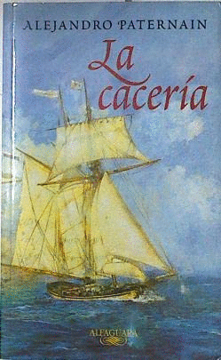 LA CACERÍA (BORDES ROZADOS)