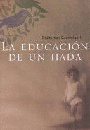 LA EDUCACION DE UN HADA