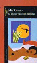 EL ÚLTIMO VUELO DEL FLAMENCO