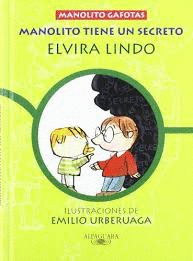 MANOLITO TIENE UN SECRETO (TAPA DURA)