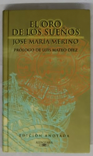 EL ORO DE LOS SUEÑOS (TAPA DURA)