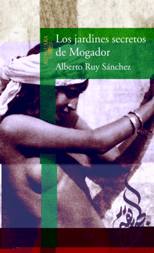 LOS JARDINES SECRETOS DE MOGADOR