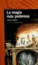 LA MAGIA MÁS PODEROSA