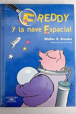 FREDDY Y LA NAVE ESPACIAL (TAPA DURA)