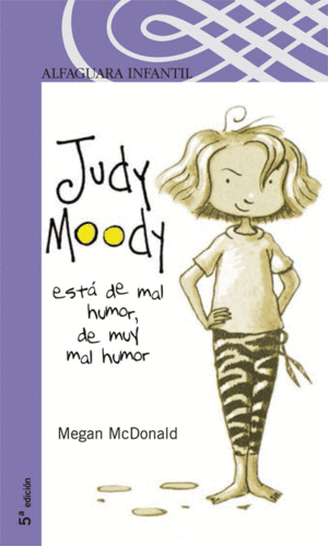 JUDY MOODY ESTA DE MAL HUMOR, DE MUY MAL HUMOR