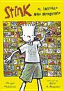 STINK 1. EL INCREIBLE NIÑO MENGUANTE