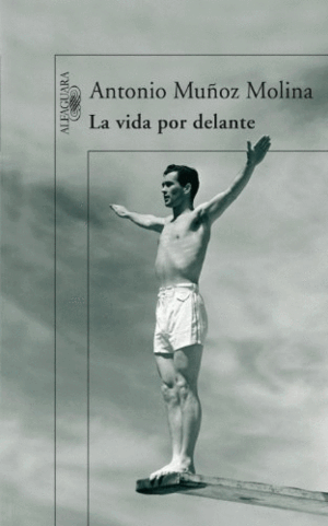LA VIDA POR DELANTE