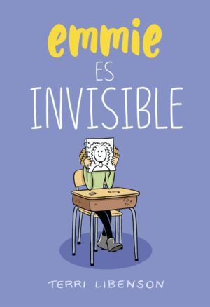 EMMIE ES INVISIBLE (TAPA DURA)