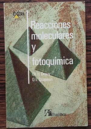 REACCIONES MOLECULARES Y FOTOQUÍMICA