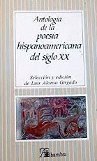 ANTOLOGÍA DE LA POESÍA HISPANOAMERICANA DEL SIGLO XX