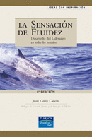 LA SENSACIÓN DE FLUIDEZ (TAPA DURA)