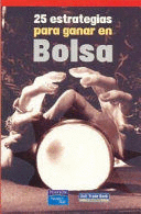 25 ESTRATEGIAS PARA GANAR EN BOLSA