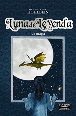 LUNA DE LEYENDA. LA MAGA (TAPA DURA)