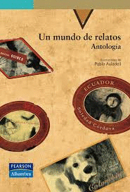UN MUNDO DE RELATOS. ANTOLOGÍA