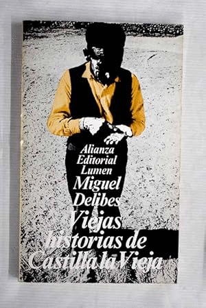 VIEJAS HISTORIAS DE CASTILLA LA VIEJA