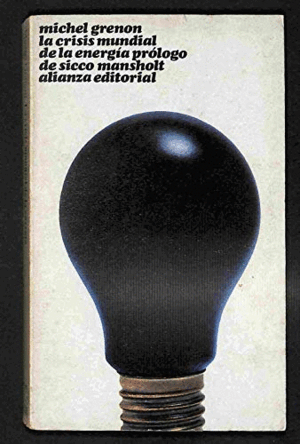 LA CRISIS MUNDIAL DE LA ENERGÍA
