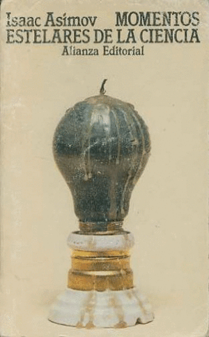 MOMENTOS ESTELARES DE LA CIENCIA