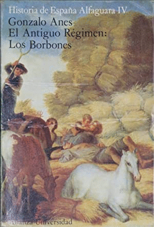EL ANTIGUO RÉGIMEN: LOS BORBONES
