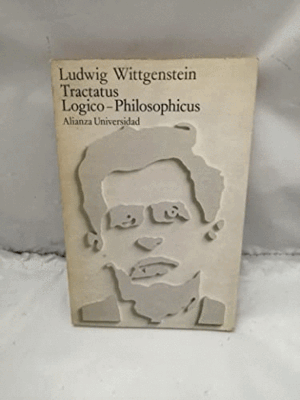 TRACTATUS LOGICO-PHILOSOPHICUS (TEXTO BILINGÜE ALEMÁN-ESPAÑOL)
