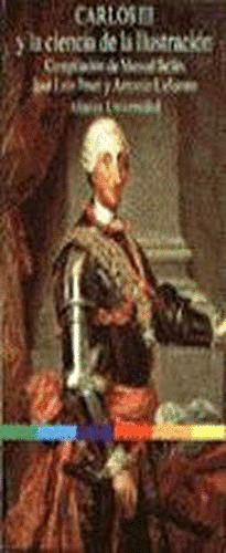 CARLOS III Y LA CIENCIA DE LA ILUSTRACIÓN