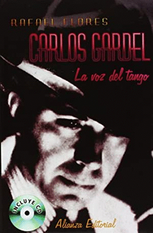 CARLOS GARDEL (TAPA DURA - NO INCLUYE CD)