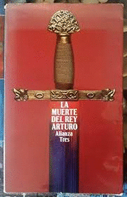 LA MUERTE DEL REY ARTURO