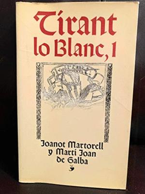 TIRANT LO BLANC, I (CORTE EN LA PARTE INFERIOR DERECHA DEL LOMO)