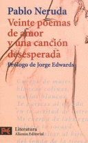 VEINTE POEMAS DE AMOR Y UNA CANCIÓN DESESPERADA