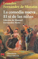 LA COMEDIA NUEVA / EL SÍ DE LAS NIÑAS